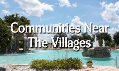 Family & Golf Communities Near The Villages